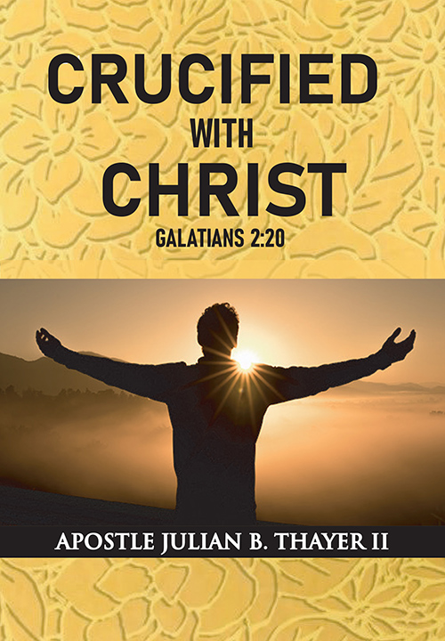CRUCIFIED WITH CHRIST